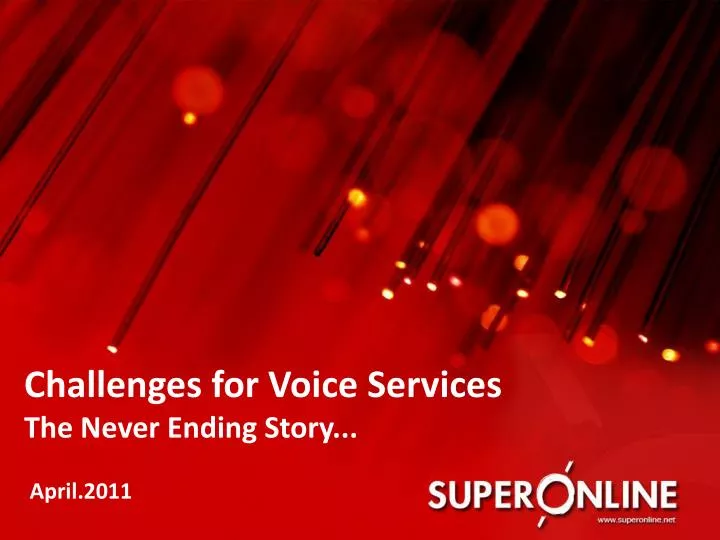 challenges for voice services the never ending story