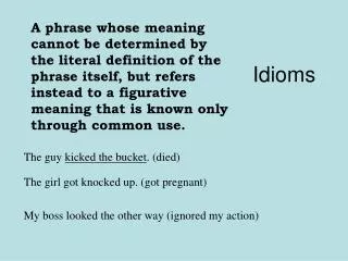 Idioms