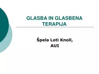 glasb a in glasbena terapija