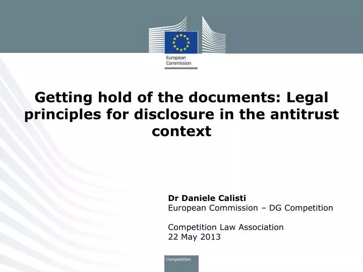 getting hold of the documents legal principles for disclosure in the antitrust context
