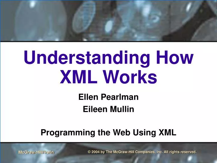 understanding how xml works