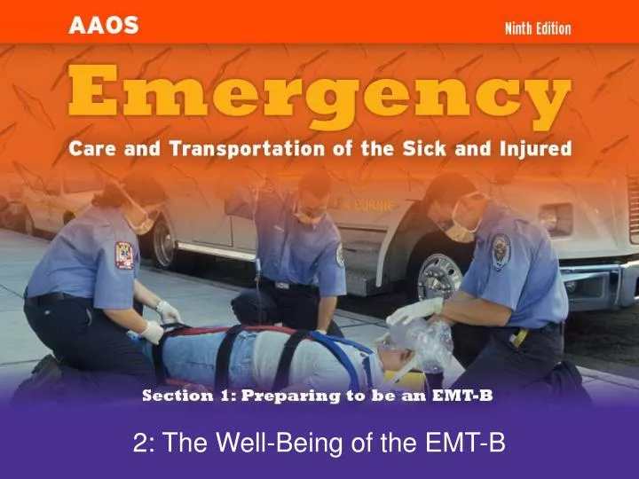 2 the well being of the emt b