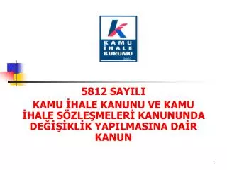 5812 sayili kamu hale kanunu ve kamu hale s zle meler kanununda de kl k yapilmasina da r kanun