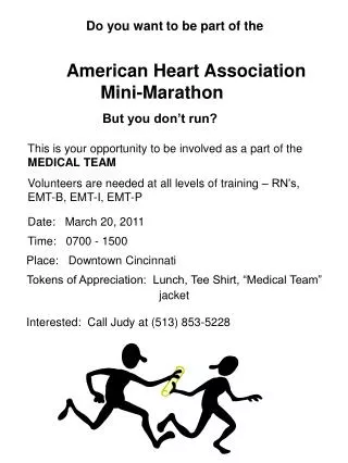 Do you want to be part of the 			 American Heart Association Mini-Marathon