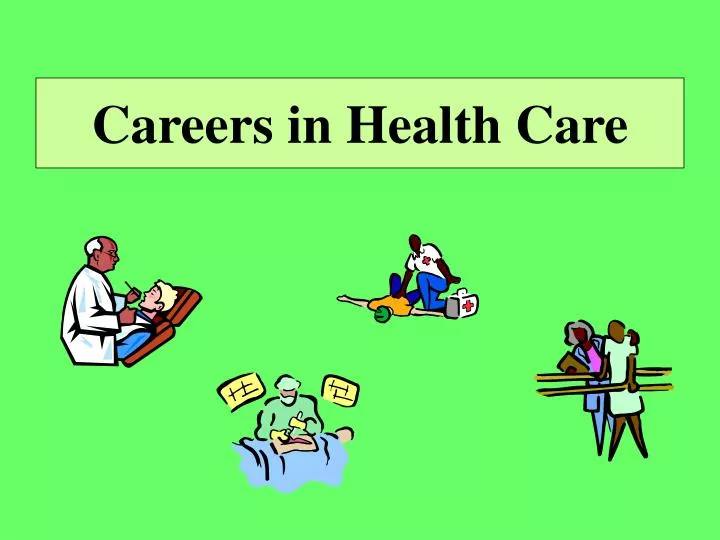 careers in health care