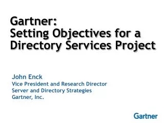 Gartner: Setting Objectives for a Directory Services Project