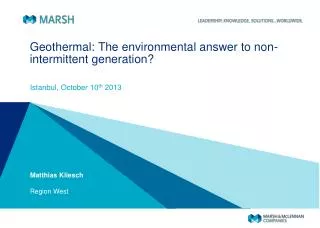 Geothermal: The environmental answer to non-intermittent generation?