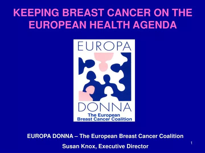 keeping breast cancer on the european health agenda
