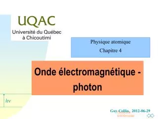 onde lectromagn tique photon