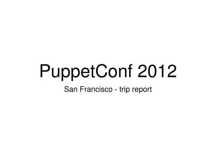 puppetconf 2012