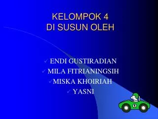 kelompok 4 di susun oleh