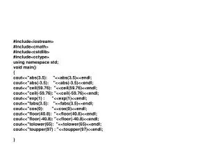 #include&lt;iostream&gt; #include&lt;cmath&gt; #include&lt;cstdlib&gt; #include&lt;cctype&gt; using namespace std;