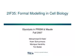 2IF35: Formal Modelling in Cell Biology