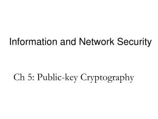 Ch 5: Public-key Cryptography