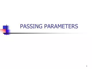 PASSING PARAMETERS