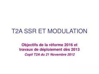 t2a ssr et modulation
