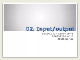 02. Input/output