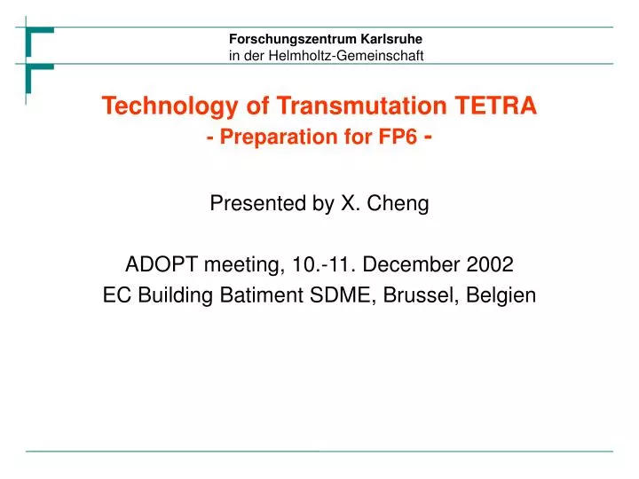 technology of transmutation tetra preparation for fp6