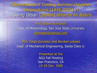 Prof. Robert Bornstein Dept. of Meteorology, San Jose State University pblmodel@hotmail