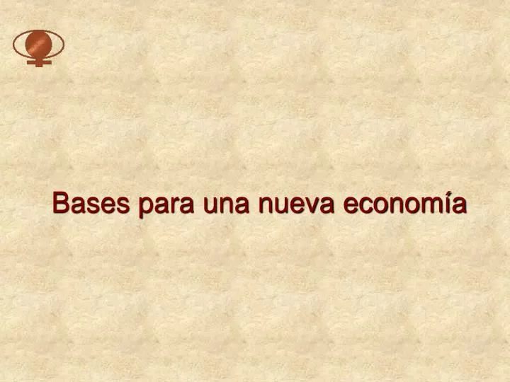 bases para una nueva econom a