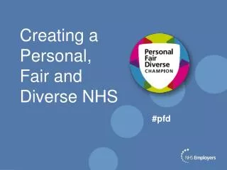 Creating a Personal, Fair and Diverse NHS