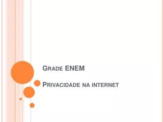 grade enem privacidade na internet