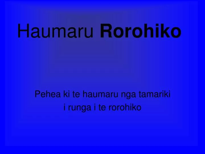 haumaru rorohiko