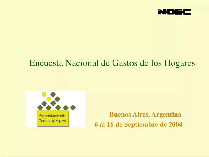encuesta nacional de gastos de los hogares buenos aires argentina 6 al 16 de septiembre de 2004