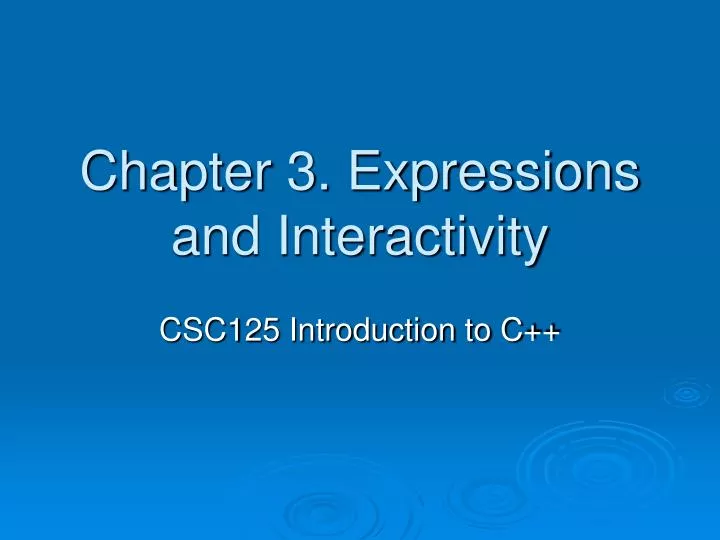 chapter 3 expressions and interactivity