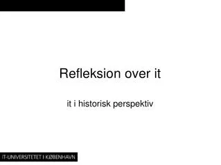 refleksion over it