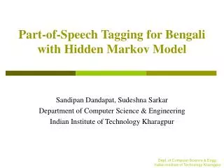 Part-of-Speech Tagging for Bengali with Hidden Markov Model