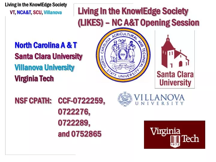 living in the knowledge society likes nc a t opening session