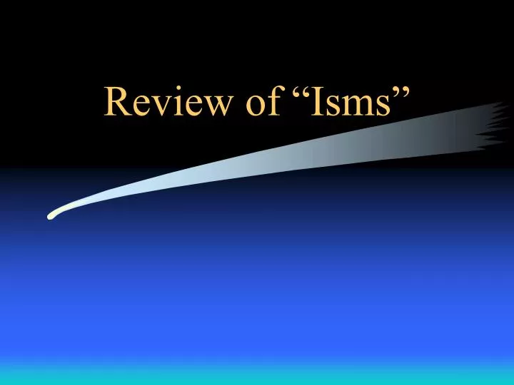 review of isms