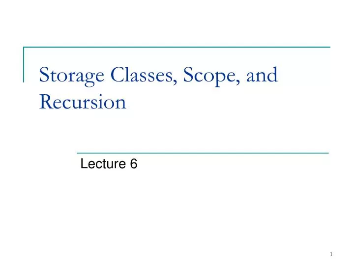 storage classes scope and recursion