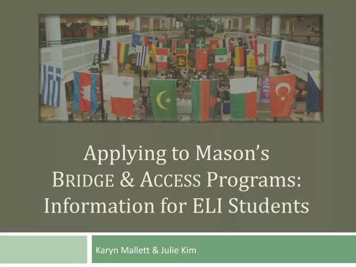applying to mason s bridge access programs information for eli students