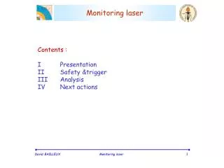 Monitoring laser