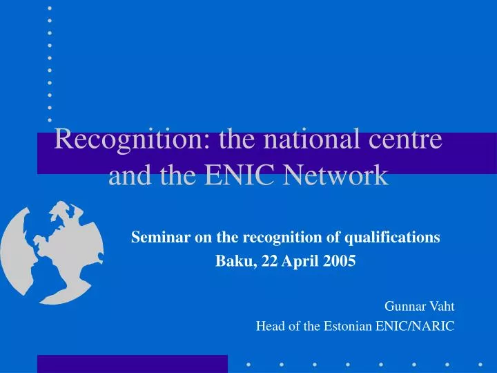 recognition the national centre and the enic network