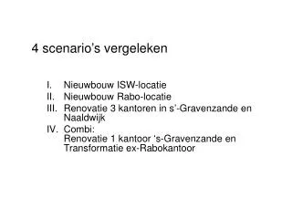 4 scenario s vergeleken