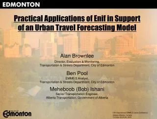 Practical Applications of Enif in Support of an Urban Travel Forecasting Model