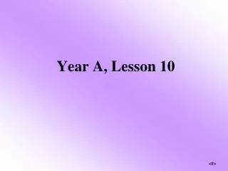 Year A, Lesson 10