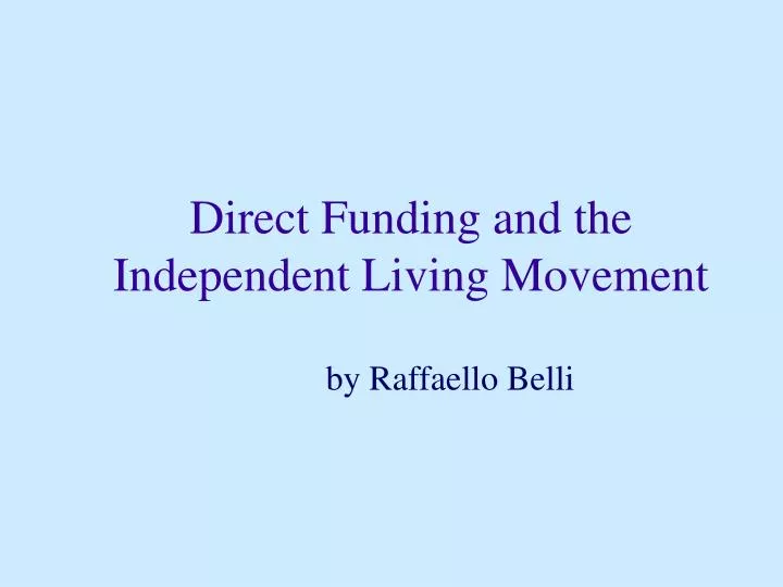 direct funding and the independent living movement