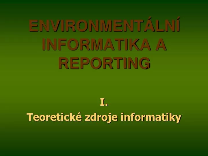 environment ln informatika a reporting