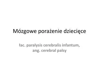 m zgowe pora enie dzieci ce
