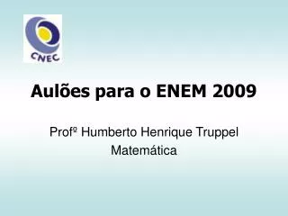 aul es para o enem 2009