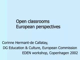 Corinne Hermant-de Callatay, DG Education &amp; Culture, European Commission