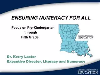 ENSURING NUMERACY FOR ALL Focus on Pre-Kindergarten through