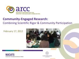 Community-Engaged Research: Combining Scientific Rigor &amp; Community Participation