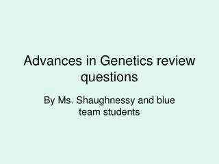 Advances in Genetics review questions