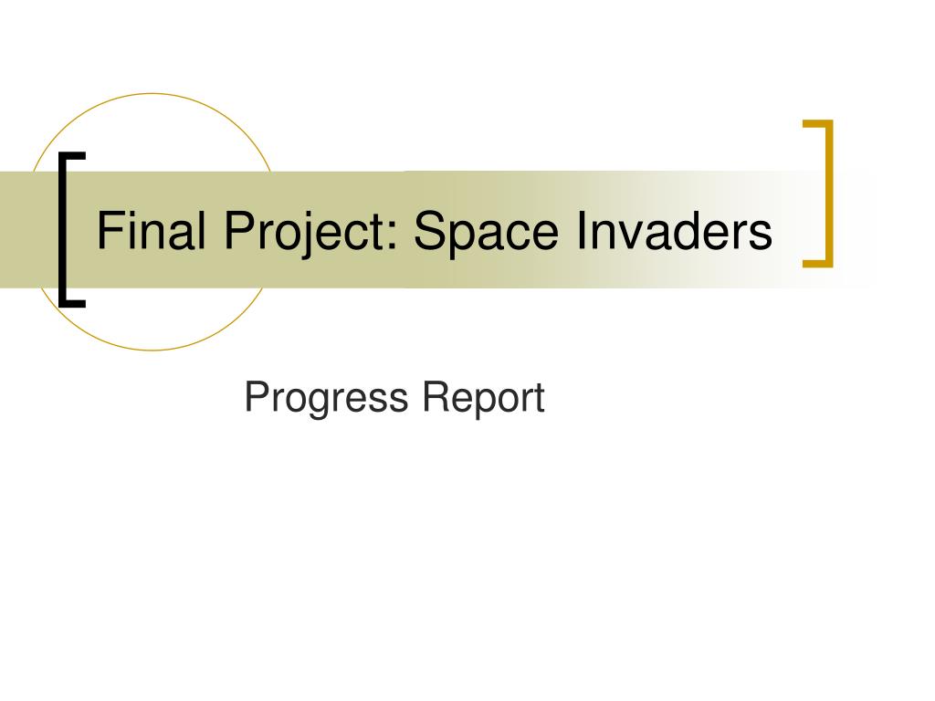 PPT - Final Project: Space Invaders PowerPoint Presentation, free ...