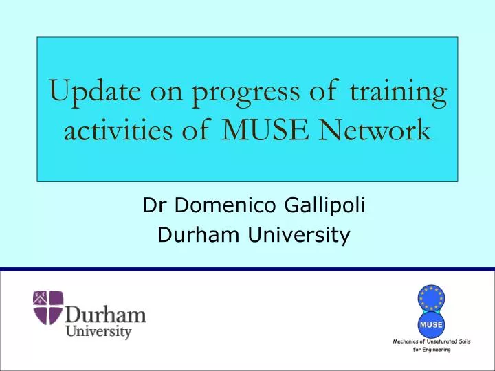 update on progress of training activities of muse network